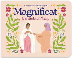 Magnificat: Canticle of Mary